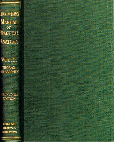 BRASH, JAMES COUPER, (ED.) - Cunningham's Manual of Practical Anatomy (Volume Two, Thorax and Abdomen)