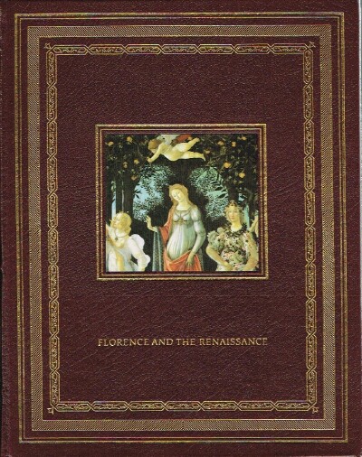LEMAITRE, ALAIN J. - Florence and the Renaissance: The Quattrocento