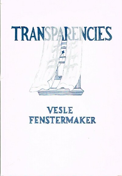 FENSTERMAKER, VESLE - Transparencies