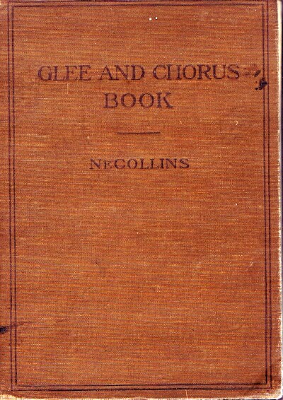 NECOLLINS, J. E. - Glee and Chorus Book