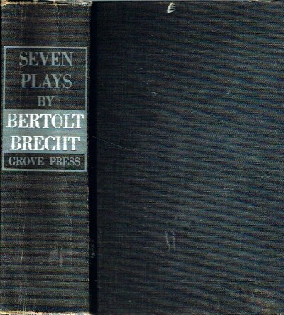 BENTLEY, ERIC, ED. - Six Plays by Bertolt Brecht