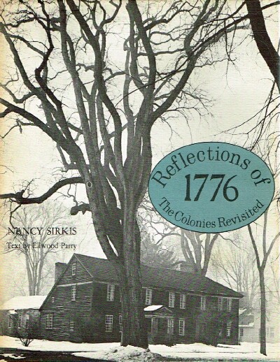 SIRKIS, NANCY; ELLWOOD PARRY - Reflections of 1776: The Colonies Revisited