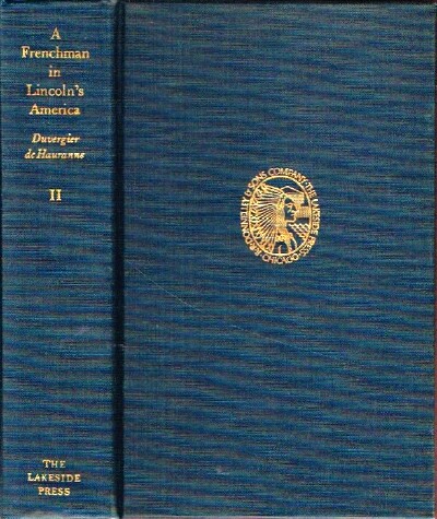 DUVERGIER DE HAURANNE, ERNEST - A Frenchman in Lincoln's America: Huit Mois en Amerique: Lettres Et Notes de Voyage, 1864-1865 (Volume Two, of Two)