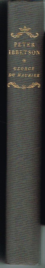 DU MAURIER, GEORGE - Peter Ibbetson