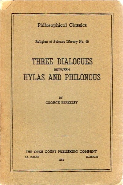 BERKELEY, GEORGE - Three Dialogues between Hylas and Philonous
