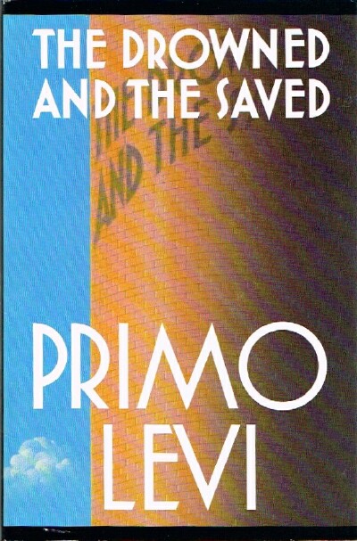 LEVI, PRIMO - The Drowned and the Saved