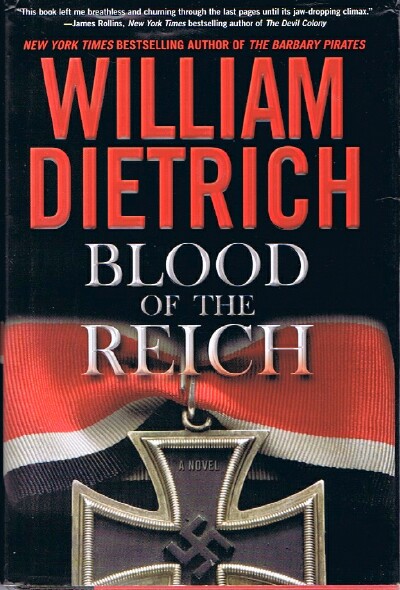DIETRICH, WILLIAM - Blood of the Reich