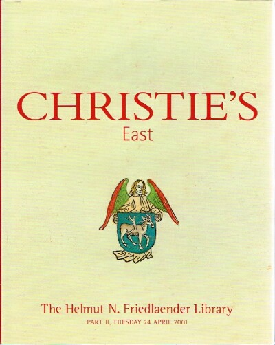 CHRISTIE'S - The Helmut N. Friedlander Library, Part II (Ny, April 24, 2001)