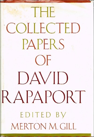 GILL, MERTON M. (EDITOR) - The Collected Papers of David Rapaport