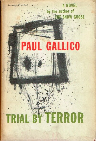 GALLICO, PAUL - Trial by Terror