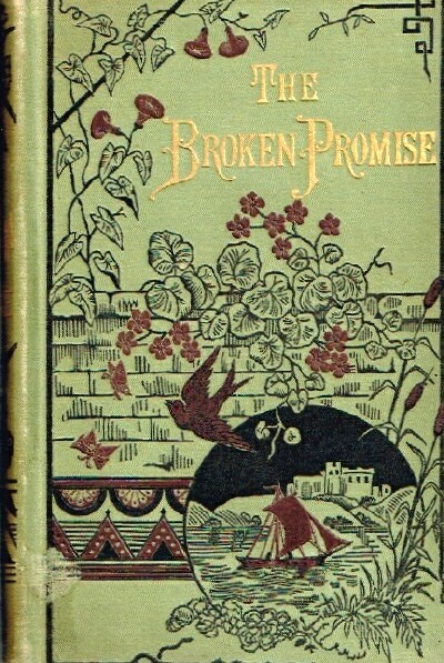 GREENE, MRS. - The Broken Promise, and Other Tales