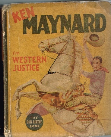 LOOMIS, REX - Ken Maynard in Western Justice