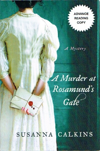 CALKINS, SUSANNA - A Murder at Rosamund's Gate: A Mystery