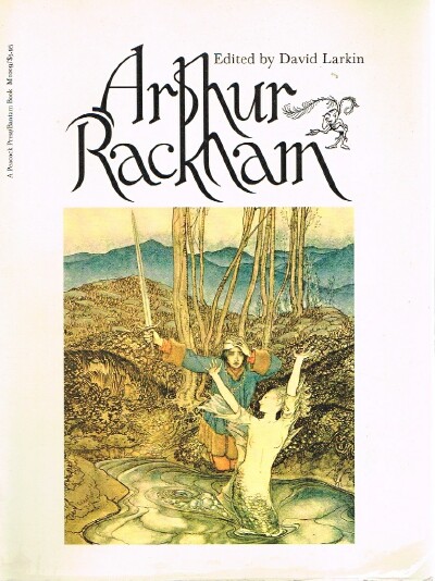 LARKIN, DAVID (EDITOR) - Arthur Rackham