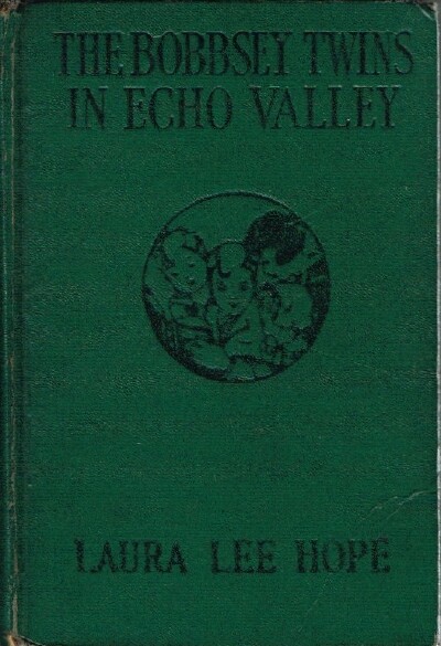 HOPE, LAURA LEE - The Bobbsey Twins in Echo Valley