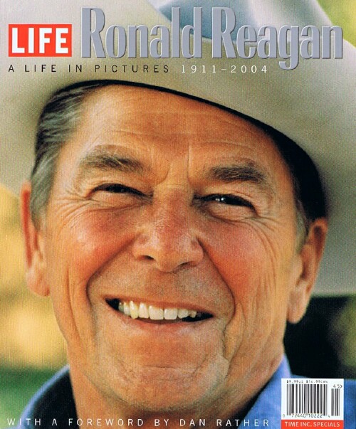 SULLIVAN, ROBERT; DAN RATHER (FOREWORD) - Ronald Reagan - a Life in Pictures, 1911-2004: With a Foreword by Dan Rather