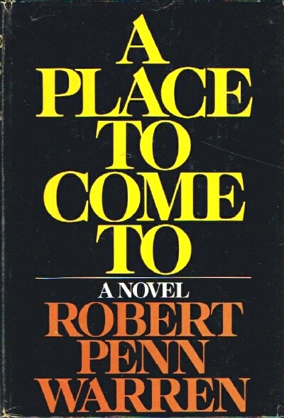 WARREN, ROBERT PENN - A Place to Come to