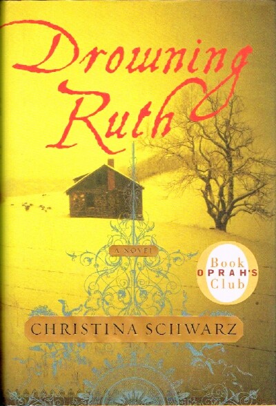 SCHWARZ, CHRISTINA - Drowning Ruth