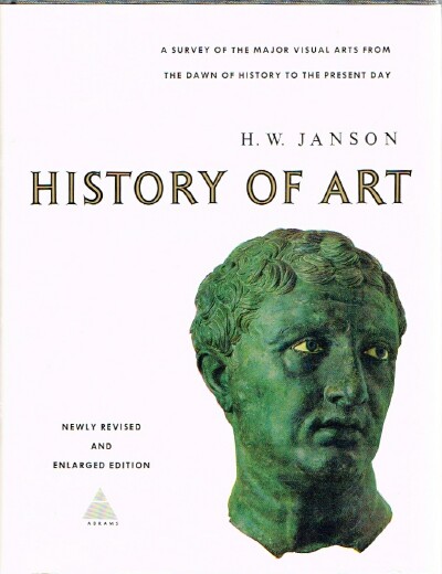 JANSON, H. W. - History of Art: A Survey of the Major Visual Arts from the Dawn of History to the Present Day