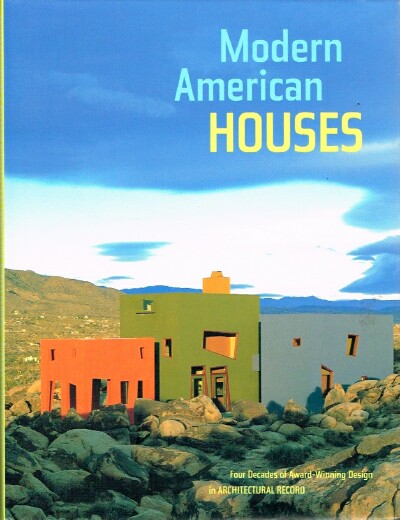 PEARSON, CLIFFORD A. (ED.) - Modern American Houses Four Decades of Award-Winning Design in Architectural Record