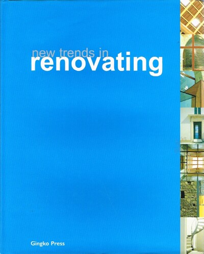  - New Trends in Renovating