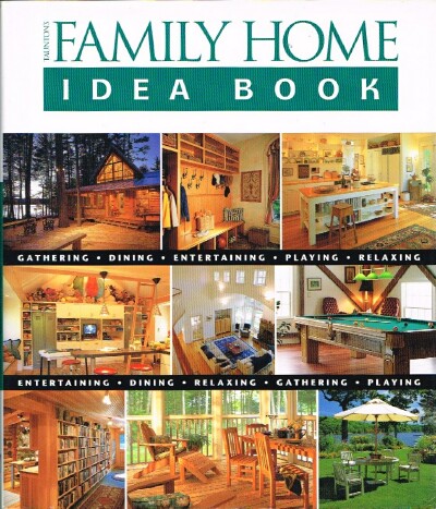 STILLMAN, JULIE; JANE GITLIN - Taunton's Family Home Idea Book