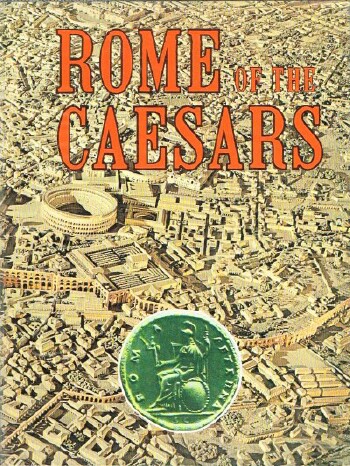 DAL MASO, LEONARDO B. - Rome of the Caesars