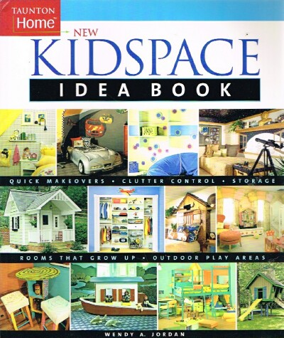 JORDAN, WENDY A. - New Kidspace Idea Book