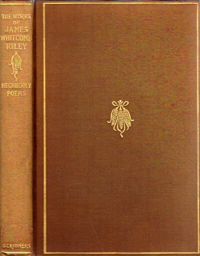 RILEY, JAMES WHITCOMB - The Works of James Whitcomb Riley (12 Volumes, Complete)