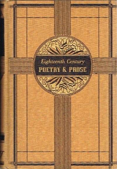 BREDVOLD, LOUIS I.; ALAN D. MCKILLOP; LOIS WHITNEY (EDITORS) - Eighteenth Century Poetry & Prose