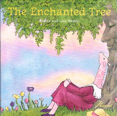 WEEDN, FLAVIA; LISA WEEDN - The Enchanted Tree