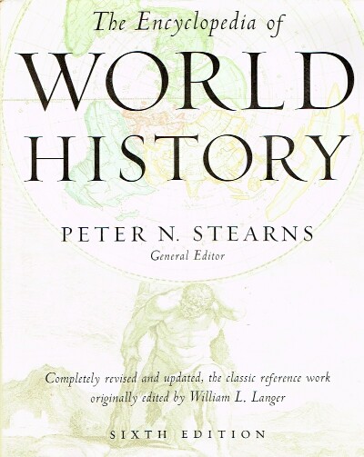 STEARNS, PETER N. (ED.) - The Encyclopedia of World History (Complete with Cd) Ancient, Medieval, and Modern Chronologically Arranged