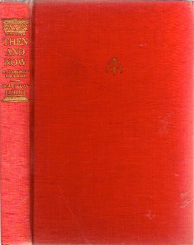 MAUGHAM, W. SOMERSET - Then and Now