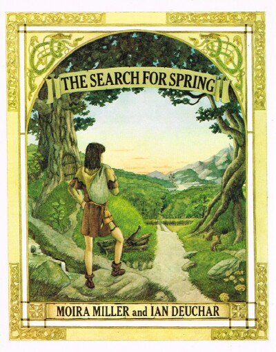 MILLER, MOIRA - The Search for Spring