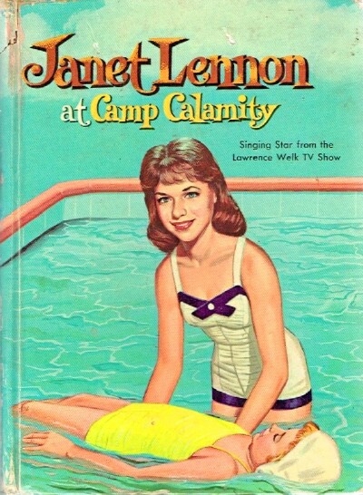 MEYERS, BARLOW - Janet Lennon at Camp Calamity