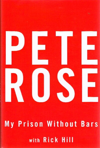 ROSE, PETE; RICK HILL - My Prison without Bars