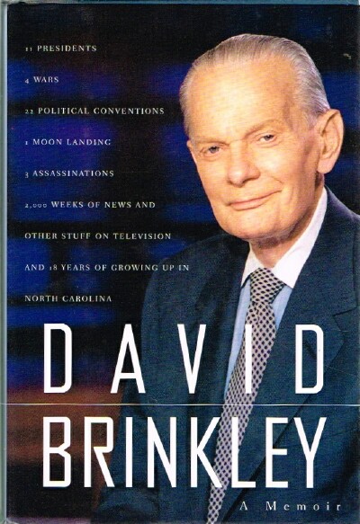 BRINKLEY, DAVID - David Brinkley a Memoir