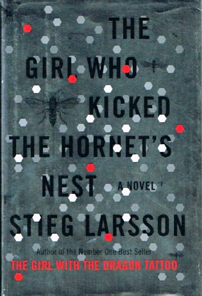 LARSSON, STIEG - The Girl Who Kicked the Hornet's Nest