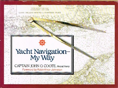 COOTE, CAPTAIN J.O. - Yacht Navigation-My Way