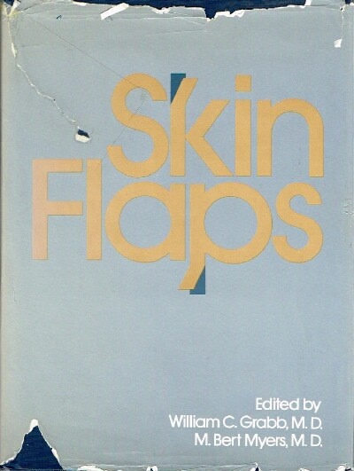 GRABB, WILLIAM; MYERS, M. BERT (EDS) - Skin Flaps