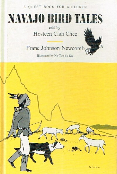 CHEE, HOSTEEN CLAH AND FRANC JOHNSON NEWCOMP - Navajo Bird Tales