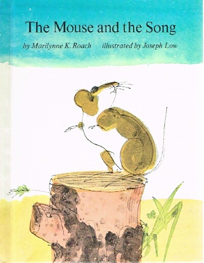 ROACH, MARILYN K. - The Mouse and the Song