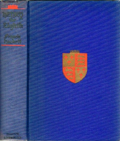 HACKETT, FRANCIS - Henry the Eighth