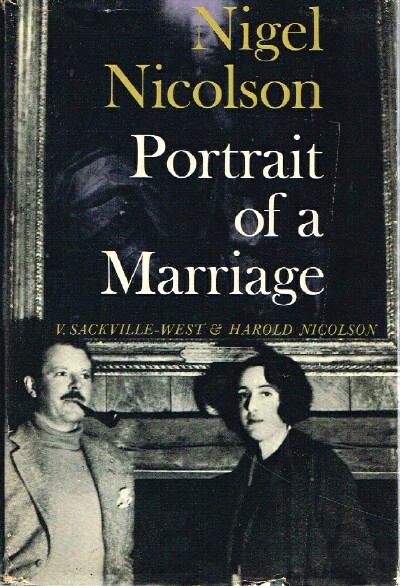 NICOLSON, NIGEL - Portrait of a Marriage