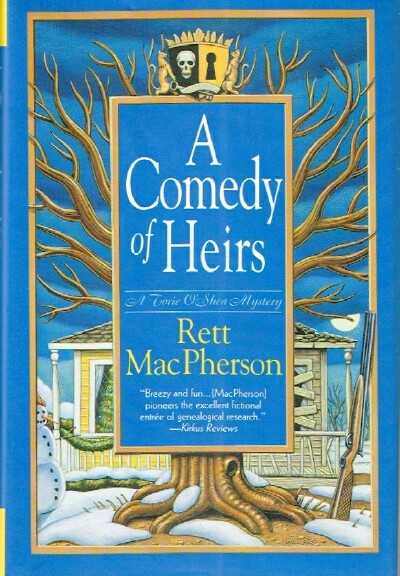 MACPHERSON, RETT - A Comedy of Heirs a Torie o'Shea Mystery