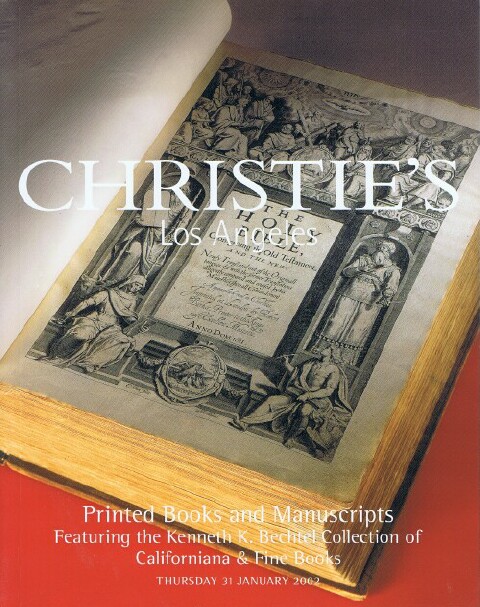CHRISTIE'S - Printed Books and Manuscripts, Featuring the Kenneth K. Bechtel Collection of California & Fine Books (31 January 2002, Los Angeles)