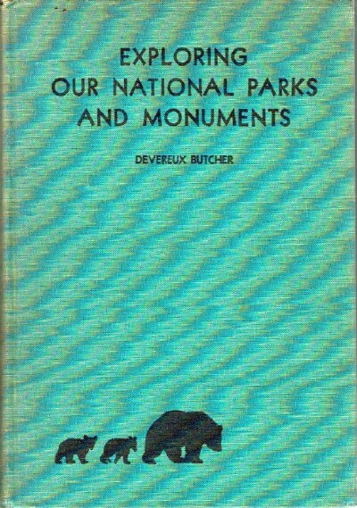 BUTCHER, DEVEREUX - Exploring Our National Parks and Monuments