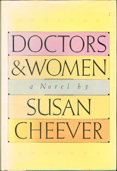 CHEEVER, SUSAN - Doctors & Women