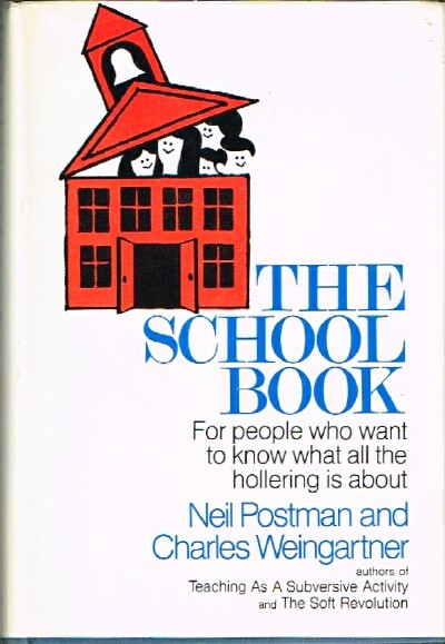 POSTMAN, NEIL: CHARLES WEINGARTNER - The School Book