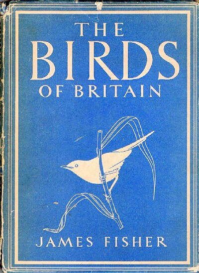 FISHER, JAMES - The Birds of Britain
